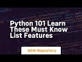 python 101 learn these must know list features