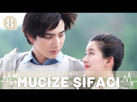 Mucize Şifacı | 8. Bölüm | Prodigy Healer | Li Hongyi ZhaoLusi Zhang Sifan FengJunxi | 青囊传 | Clickia