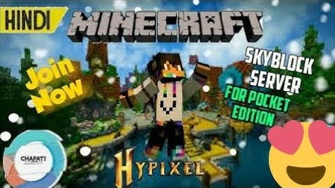 HOW TO JOIN CHAPATI HINDUSTANI GAMER HYPIXEL SERVER IN MINECRAFT POCKET EDITION