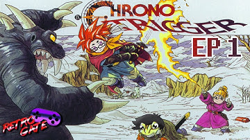 Playing For The FIRST TIME? - Chrono Trigger [EP 1] - RetroGate
