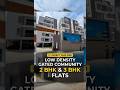 Direct Builder | Low Density Gated Community | 100 Ft Road Facing | 2 BHK & 3 BHK Flats For Sale