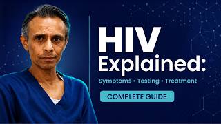 Understanding HIV: Symptoms, Diagnosis, Treatment & Prevention