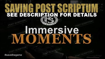 SAVING POST SCRIPTUM - IMMERSIVE MOMENTS  #savethegame