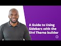 A Guide to Using Sidebars with the Divi Theme builder