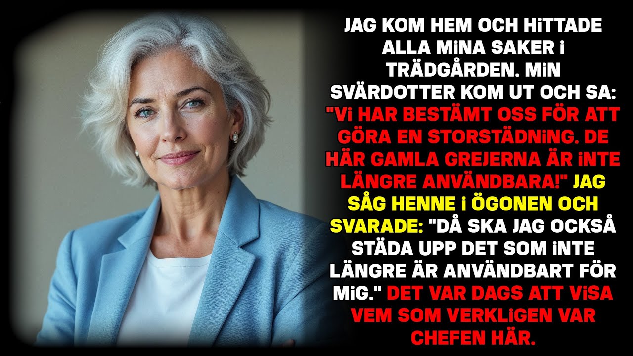Svärdottern slängde mina saker: 