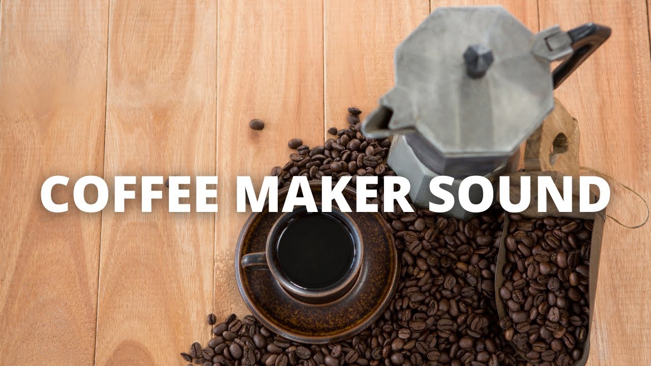 Coffee Maker Sounds, Drip Coffee Noise. YouTube