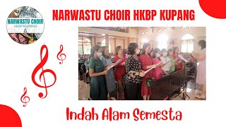 NARWASTU CHOIR HKBP KUPANG - LAGU INDAH ALAM SEMESTA ; 22 JANUARI 2023