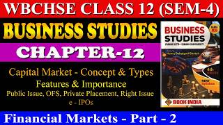 Financial Markets | | BSTD | WBCHSE | Semester 4 | HS Exam | Business Studies in Bengali | Part -2