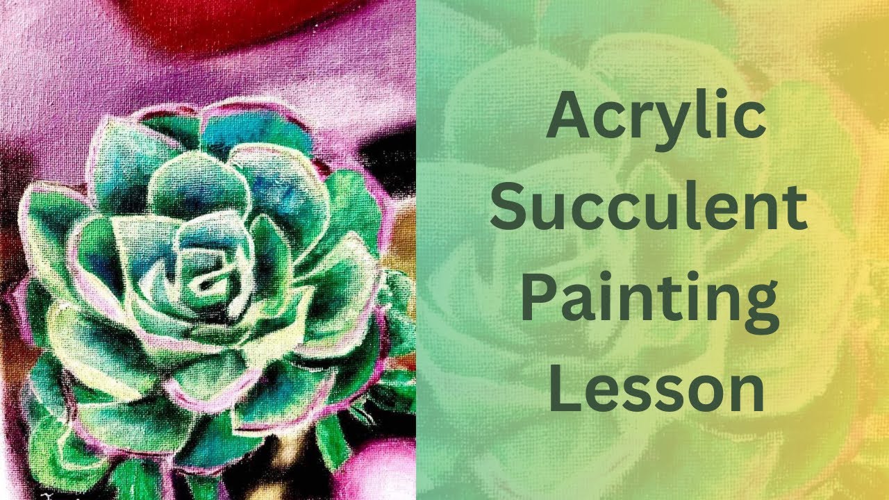 How to paint a Succulent with acrylics - YouTube