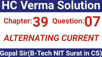 H.C. Verma Solutions - Alternating Current (AC) - Chapter 39, Question 7