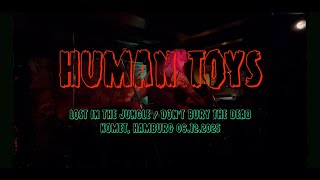 Human Toys - Lost In The Jungle Dont Bury The Dead - Komet, Hamburg 06.12.2025