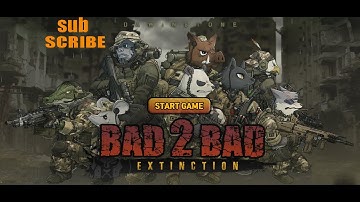 bad 2 bad extinction chapter 7