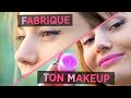 Fabrique ton makeup 