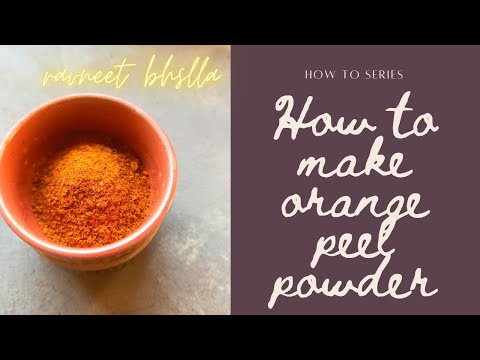 How to make orange peel powder recipe for vitamin c, antioxidant punch ( packing for summers)