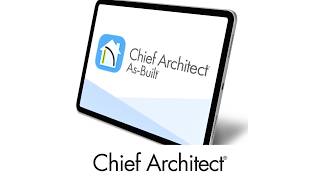 Chief As-Built App Tutorial - Scan Existing Homes for Faster Remodeling Plans