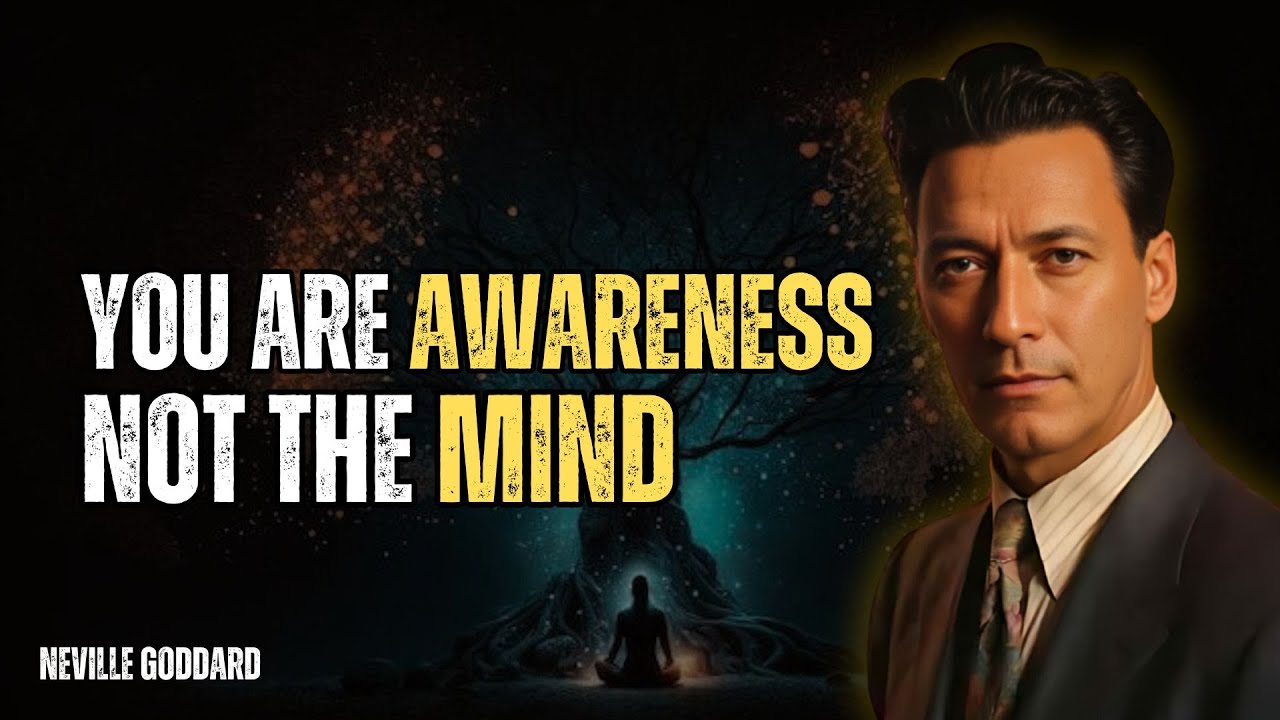 Neville Goddard - You Are Not Your Thoughts - Your True Self Beyond the Mind