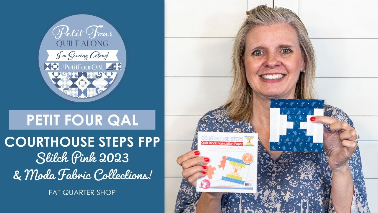 LIVE: Petit Four Quilt Along, Stitch Pink 2023 & New Moda Fabric Collections! - Behind the Seams
