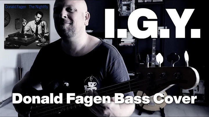 I.G.Y. (Donald Fagen) Bass Cover Playalong