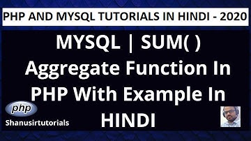PHP | MYSQL SUM() Aggregate function with Example in HINDI