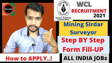 WCL RECRUITMENT 2021 || WCL STEP BY STEP ONLINE FORM FILL UP || WCL MINING FORM KAISE BHARE