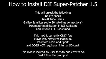 How to unlock NFZ, Altitude, FCC, etc with DJI Super Patcher v1.5 - Mavic Pro/Plat, P4P and Spark