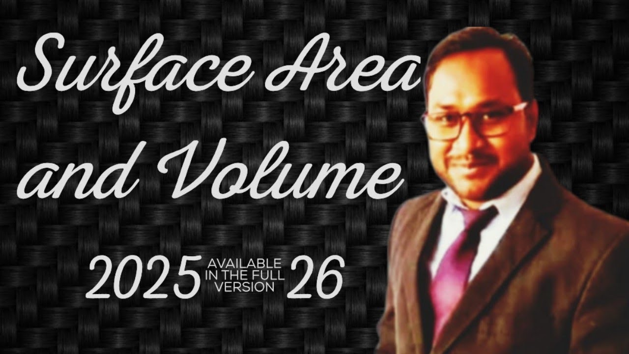 Class X || Chapter 12 || Surface area and Volume ||