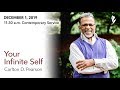 'YOUR INFINITE SELF' - A sermon by Carlton D. Pearson