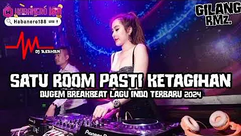 SATU ROOM PASTI KETAGIHAN!!! DUGEM BREAKBEAT LAGU INDO TERBARU 2024