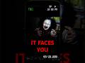 🎥 IT FACES YOU – Nightmare #shorts #horror #it #scary #creepy #terror