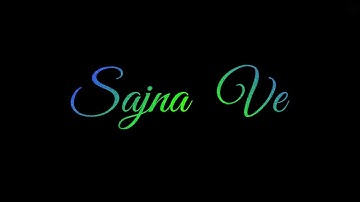 Sajna Ve | Vishal Mishra, Lisa Mishra | Lyrical Status Song |