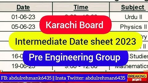 Karachi board intermediate pre engineering date sheet 2023 - biek pre engineering date sheet 2023