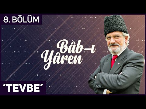 Vehbi Güler ile Bab-ı Yaren 8. Bölüm ''Tevbe'' | Berat Tv (YENİ)