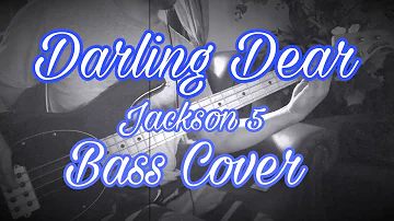 DARLING DEAR - JACKSON 5 (BASS COVER)