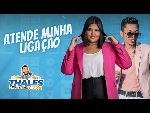ATENDE MINHA LIGAÇÃO - SUÍRES BORGES FEAT. SILFARLEY ( Seresta ) @_thalescds