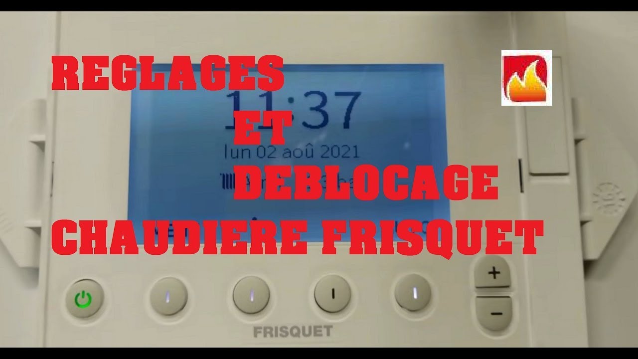 Comment régler et débloquer une chaudière Frisquet ? YouTube — free download