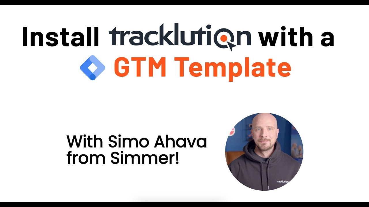 Как установить Tracklution с помощью шаблона тега GTM (с Simo Ahava)