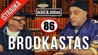 Algis ir Justas: BRODKASTAS: 86 TEASER