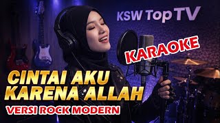 CINTAI AKU KARENA ALLAH Karaoke | Versi Rock Modern 🎸 | Karaoke Rock Indonesia 2026 | No Vocal