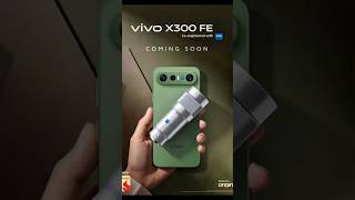 Dont't buy any phone antil 6 may ❌vivo x 300 fe is here!#trending #viral #smartphone #vivo#iphone