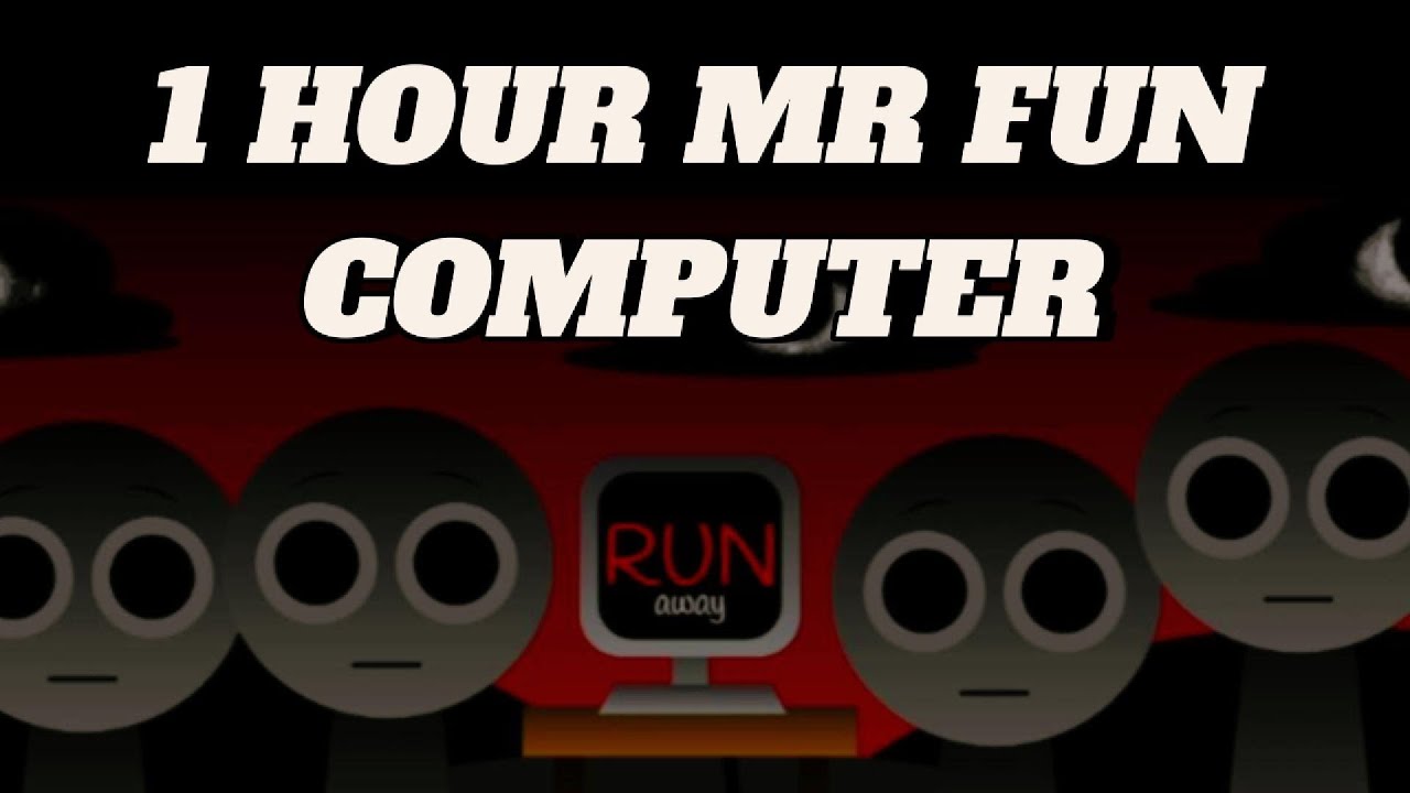 Sprunki Mr Fun Computer Phase 2 Sound 1 hour | Horror Mod Full Video ...