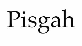 How To Pronounce Pisgah - Youtube