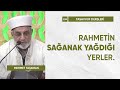 Rahmetin Sağanak Yağdığı Yerler - B228 | Mehmet Taşkıran - Tasavvuf Dersleri #tasavvuf