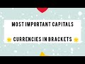 "Most Useful Capitals &amp; Currencies for Students"