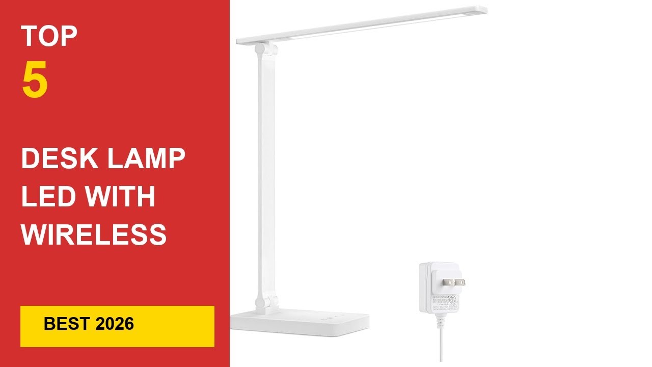 Best Desk Lamp Led With Wireless Charger in 2026 - Expert Reviews in 2026