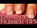 Tutorial: How to do easy lace french tips nail art