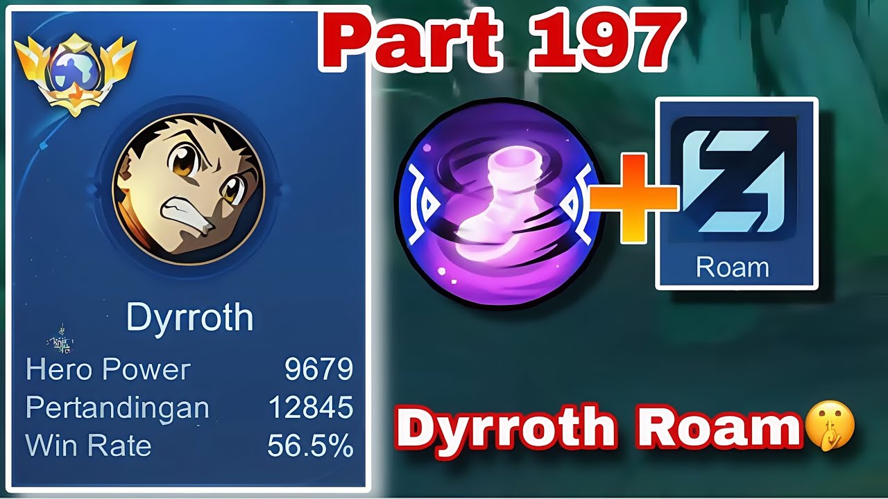 EXPERIMENT DYRROTH ROAM SOLO RANK🤫 | BISA KAYAKNYA DYRROTH KU ALL ROLE WOI 😂 ( Part 197 ) -Mlbb