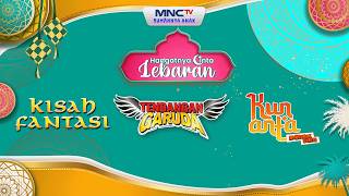   Streaming Hangatnya Cinta Lebaran Mnctv Rumahnya Anak   24 Maret 2026