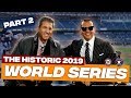 THE FINALE | I STILL CAN&#39;T BELIEVE THE 2019 WORLD SERIES! | PART 2