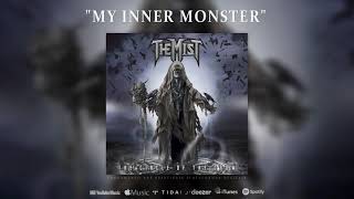 THE MIST - MY INNER MONSTER  (New Single) Resimi