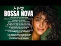 Bossa Nova Cover Songs 2026 Bossa Nova Covers Of Popular Songs 100 Hits Bossa Nova Jazz Cover 2026